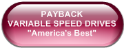 PAYBACK                        VARIABLE SPEED DRIVES 